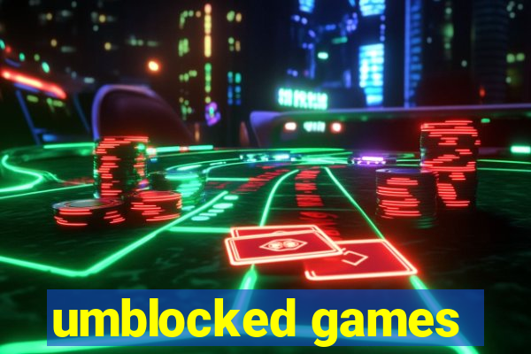 umblocked games